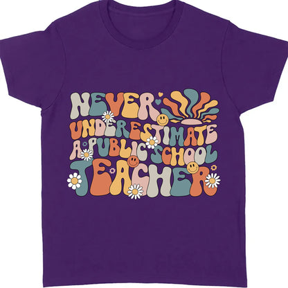Never Underestimate A Public School Teacher Shirt | Democrat Shirt | Kamala Harris 2024 Shirt Dark T1549 - KH2