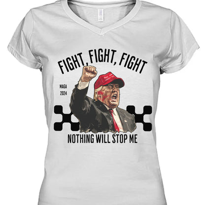 Nothing Will Stop Me | Trump Fight 2024 Shirt Pennsylvania Rally | Shirt Bright C1117 - GOP