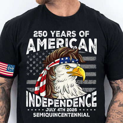 250 Years Of American Flag Shirt | Happy 250th Birthday USA | Patriotic 4th Of July Tee | America 250th Anniversary | Independence Day Front & Sleeve Right Print Shirt 682581