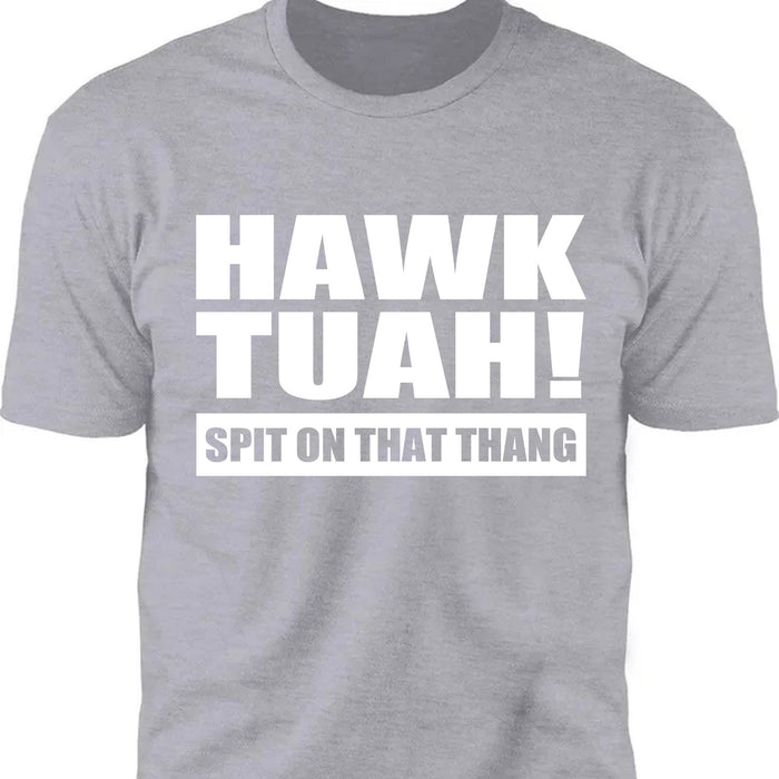Hawk Tuah Spit On That Thang Shirt | Election Shirt | Political Dark Tee C1079 - GOP