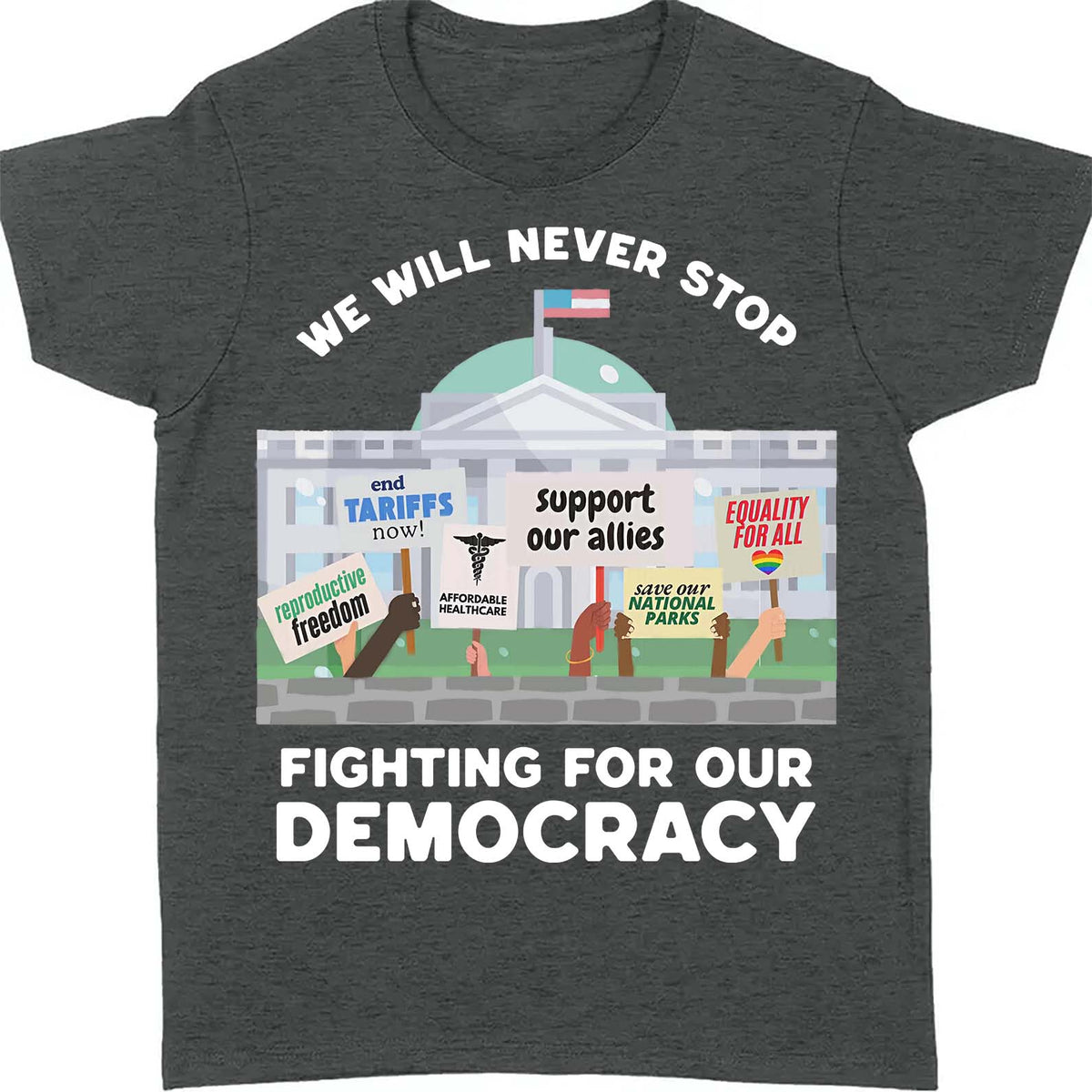 We Will Never Stop Fighting Shirt – 8647 Anti Trump And Resist MAGA Shirt, Political Activism Dark Shirt 682220