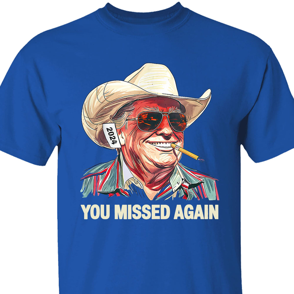 Western Trump Cowboy You Missed Again Shirt | You Missed Shirt | Make America Great Tee | Trump Supporters Shirt Dark T1489 - GOP