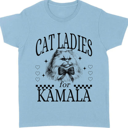 Cat Ladies For Kamala Shirt | Kamala Harris 2024 Shirt | Democrat Shirt Bright T1238 - KH2