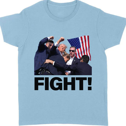 Fight | Trump Fight Shirt | Donald Trump Shirt Bright T1124- GOP