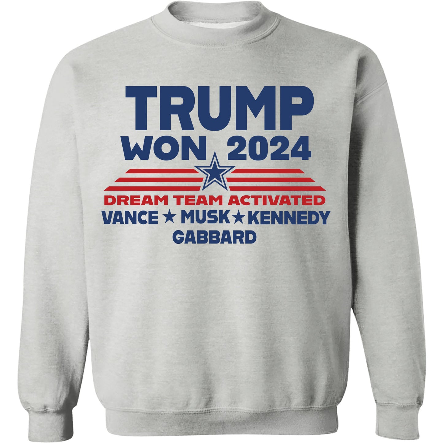 Trump Won 2024, Trump 47th President, Trump Dream Team Activated Shirt Bright T1710 - GOP