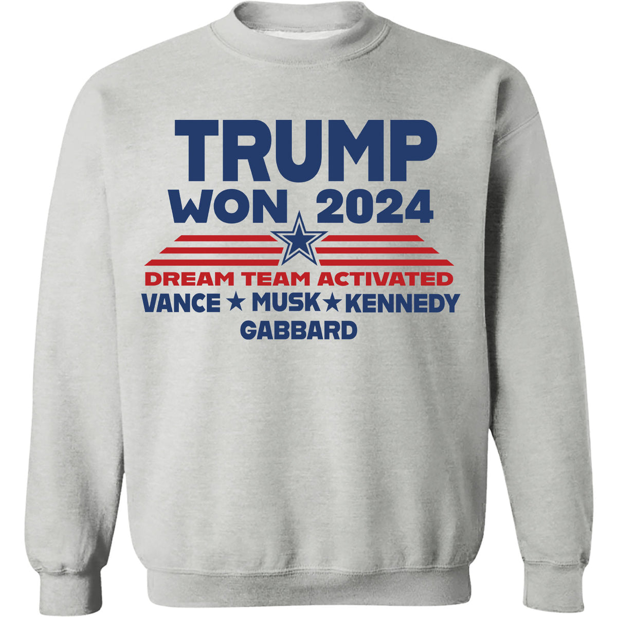 Trump Won 2024, Trump 47th President, Trump Dream Team Activated Shirt Bright T1710 - GOP