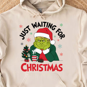 Just Waiting For Christmas Sweatshirt, Trump Grinchmas Sweatshirt, Retro Funny Trump 2024 Ugly Sweatshirt T1569 - GOP