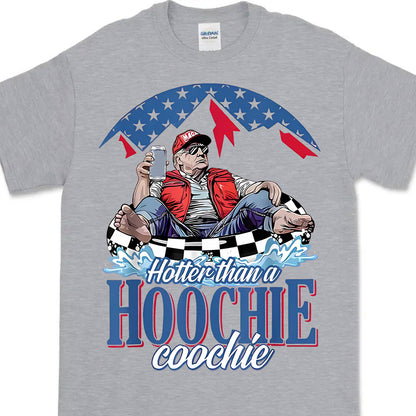 Hotter Than A Hoochie Trump Coochie Shirt | President Trump Summer Vibes T-Shirt | Patriotic Gift For Trump Supporters 682566 - GOP