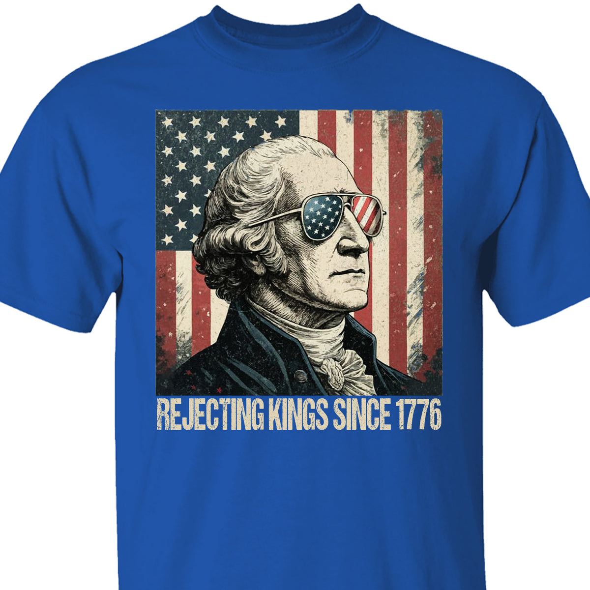 Rejecting Kings Shirt, Since 1776 Shirt, George Washington Tee, Anti-Trump Shirt, Anti Authoritarian Tee 682534