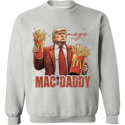 Trump Mac Daddy, Funny Trump Fries, Republican Trump President MAGA Shirt T1696 - GOP
