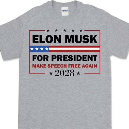Elon Musk For President Shirt | New Anti Trump Anti MAGA Anti Democrat Shirt | Political Funny Satire USA T-Shirt for New Thinkers 682585