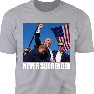 Trump Never Surrender | Trump Fight 2024 Shirt Pennsylvania Rally | Shirt Dark C1121 - GOP