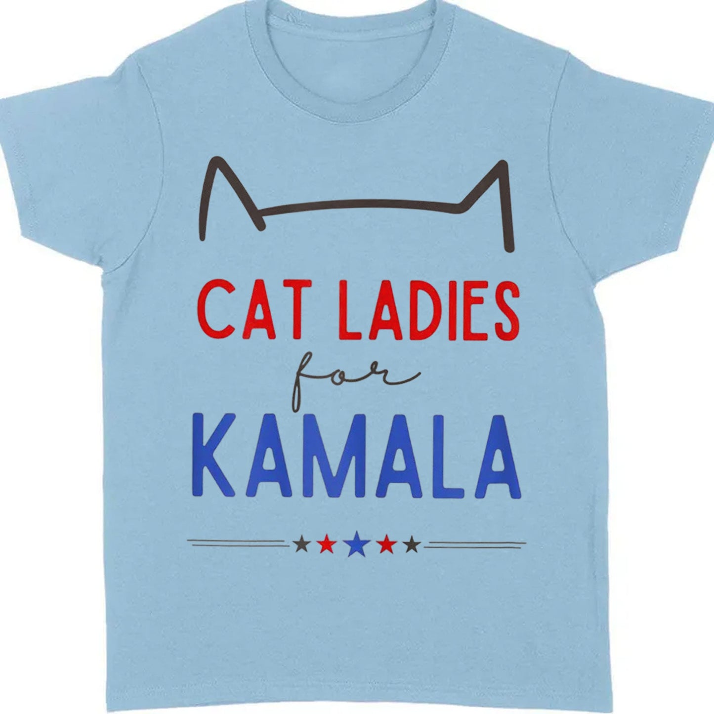 Cat Ladies For Kamala Shirt | Kamala Harris 2024 Shirt | Democrat Shirt Bright T1237 - KH2