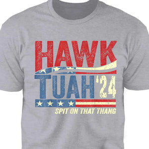 Hawk Tuah Spit On That Thang 2024 American Flag | Hawk Tuah Shirt | Election Shirt | Political Dark Tee C1081 - GOP