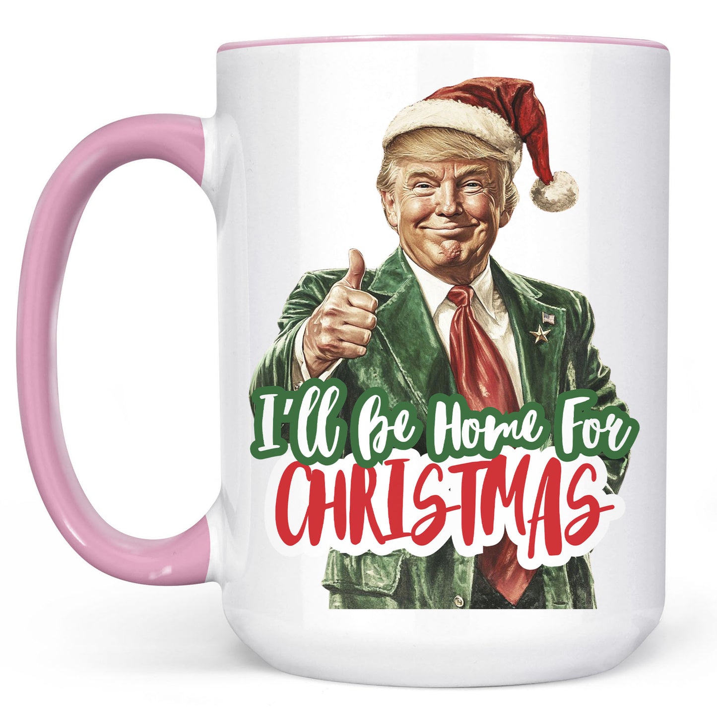 Trump I'll Be Home for Christmas Mug, Humorous Trump Christmas Mug, Christmas Republican White Mug Accent Mug C1559 - GOP