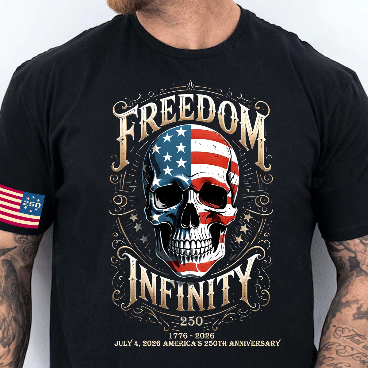 250 Years Of Freedom Infinity Shirt | Happy 250th Birthday USA | Patriotic 4th Of July Tee | America 250th Anniversary | Independence Day Shirt 682570