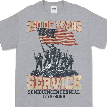 250 Years Of Service Shirt | Happy 250th Birthday USA Shirt | America 250th Anniversary Tee | Independence Day T-Shirt 682562