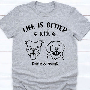 Life Is Better Personalized Custom Photo Dog Cat Shirt T696