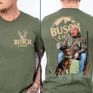 Hunting Trump Shirt | Busch Light Trump Hunting Shirt | Trump 2024 Shirt | Trump Supporter Front & Back Shirt Dark C1678 - GOP