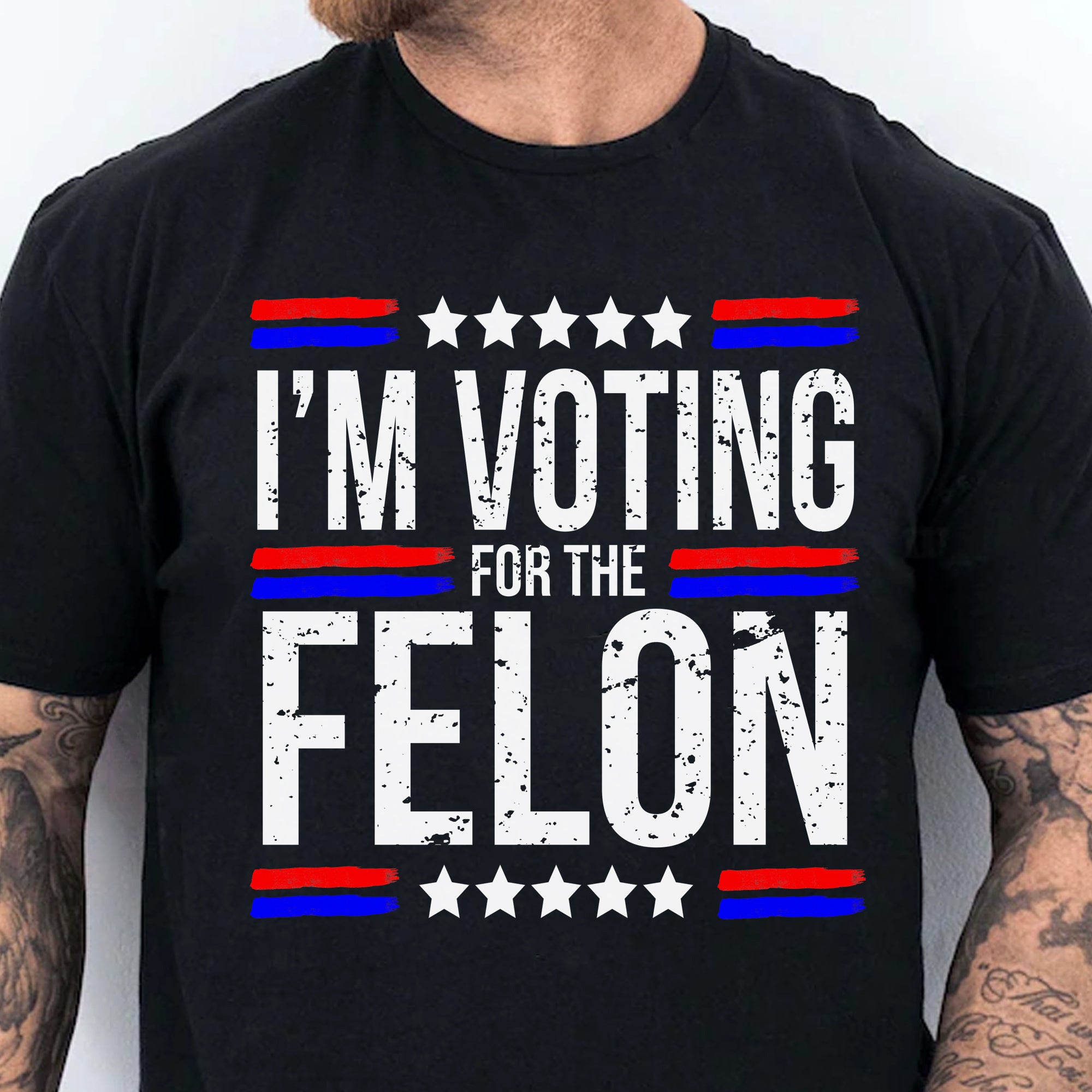 I'm Voting For The Felon | Trump 2024 Shirt | Republican Shirt | Political Shirt | Trump Supporters Shirt Dark C1003 - GOP