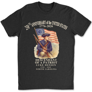 Personalized 250 Years Anniversary of The United States Shirt | Custom Name Descendant of A Patriot Sweatshirt | Fourth of July Dark T-Shirt 684196