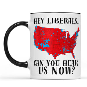 Trump Victory Map, MAGA Trump Can You Hear Us Now Coffee Mug, Red Trump Map 2024 Coffee Mug C1823 - GOP