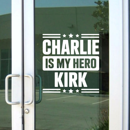 Charlie Kirk Is My Hero Decal | Justice For Charlie Kirk Car Decal | Prayers Up for Charlie Sticker 683108