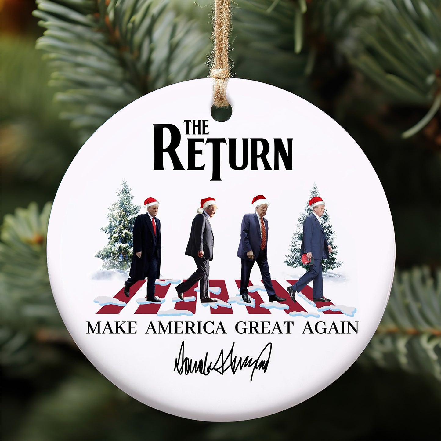Trump The Return Ceramic Ornament, Trump 2024 Gifts, Election 2024 Ornament, Funny Trump Ornament M1801- GOP
