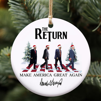 Trump The Return Ceramic Ornament, Trump 2024 Gifts, Election 2024 Ornament, Funny Trump Ornament M1801- GOP