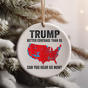 Trump Ornaments Better Coverage Than 5G Ceramic Ornament, US Presidential Election 2024, 2024 Election Map Ornament, Trump Red Wave M1791 - GOP