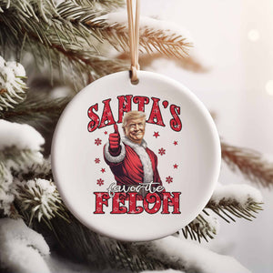 Santa Favorite Felon, Funny Trump Christmas, Trump 47th President Ceramic Ornament, Perfect for Car & Christmas Tree Decor T1729 - GOP