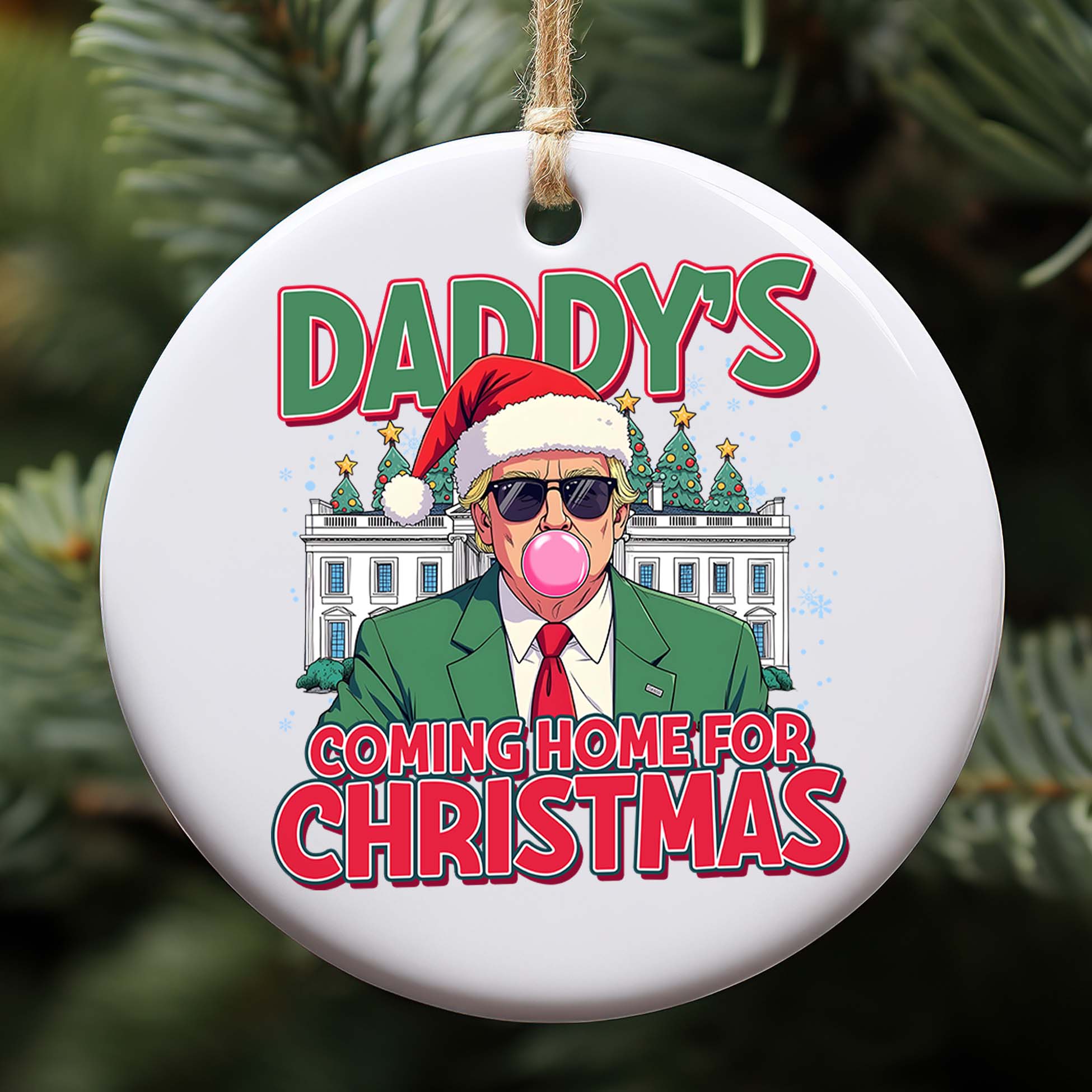 Daddy Coming Home For Christmas, Funny Trump Christmas, Trump 47th President Ceramic Ornament, Perfect for Car & Christmas Tree Decor T1727 - GOP