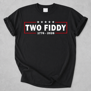 Two Fiddy USA 250 Years Patriotic Shirt, 1776-2026 Independence Day Dark Shirt, Funny America Graphic Shirt, 4th Of July Gift 685468