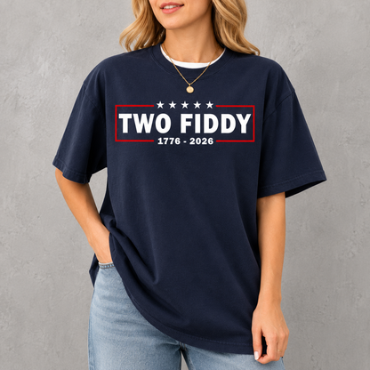 Two Fiddy USA 250 Years Patriotic Shirt, 1776-2026 Independence Day Dark Shirt, Funny America Graphic Shirt, 4th Of July Gift 685468