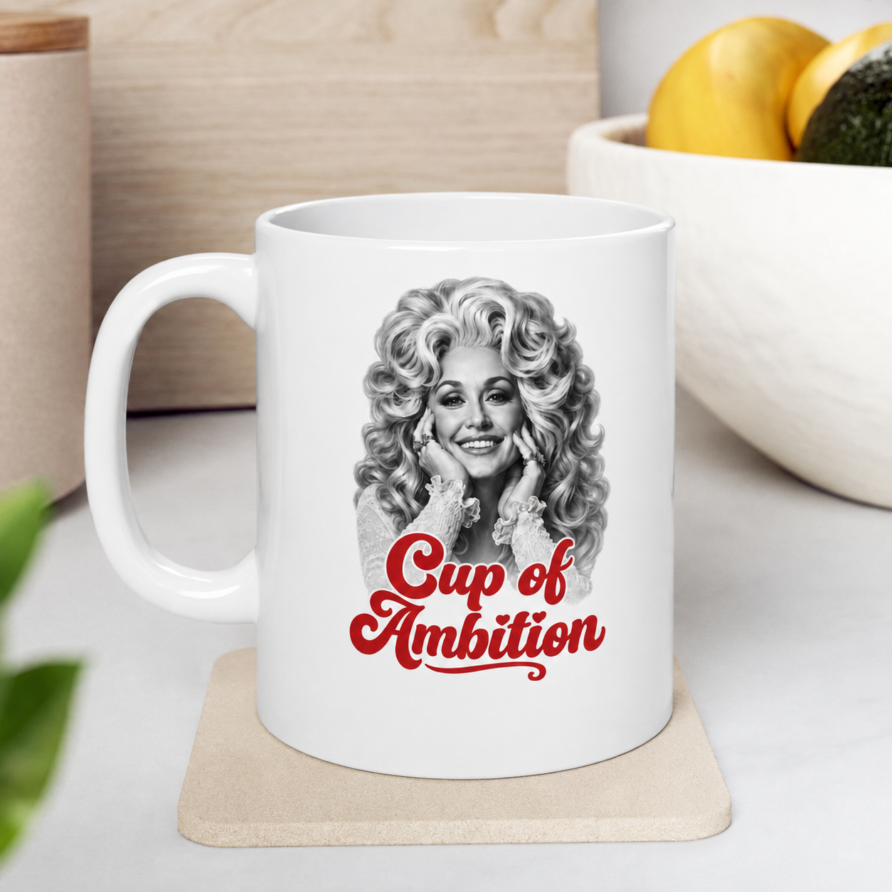 Dolly Parton Cup of Ambition Coffee Mug, Country Music Lover Gift, Inspirational Coffee Cup for Dolly Fans 686111 WFD