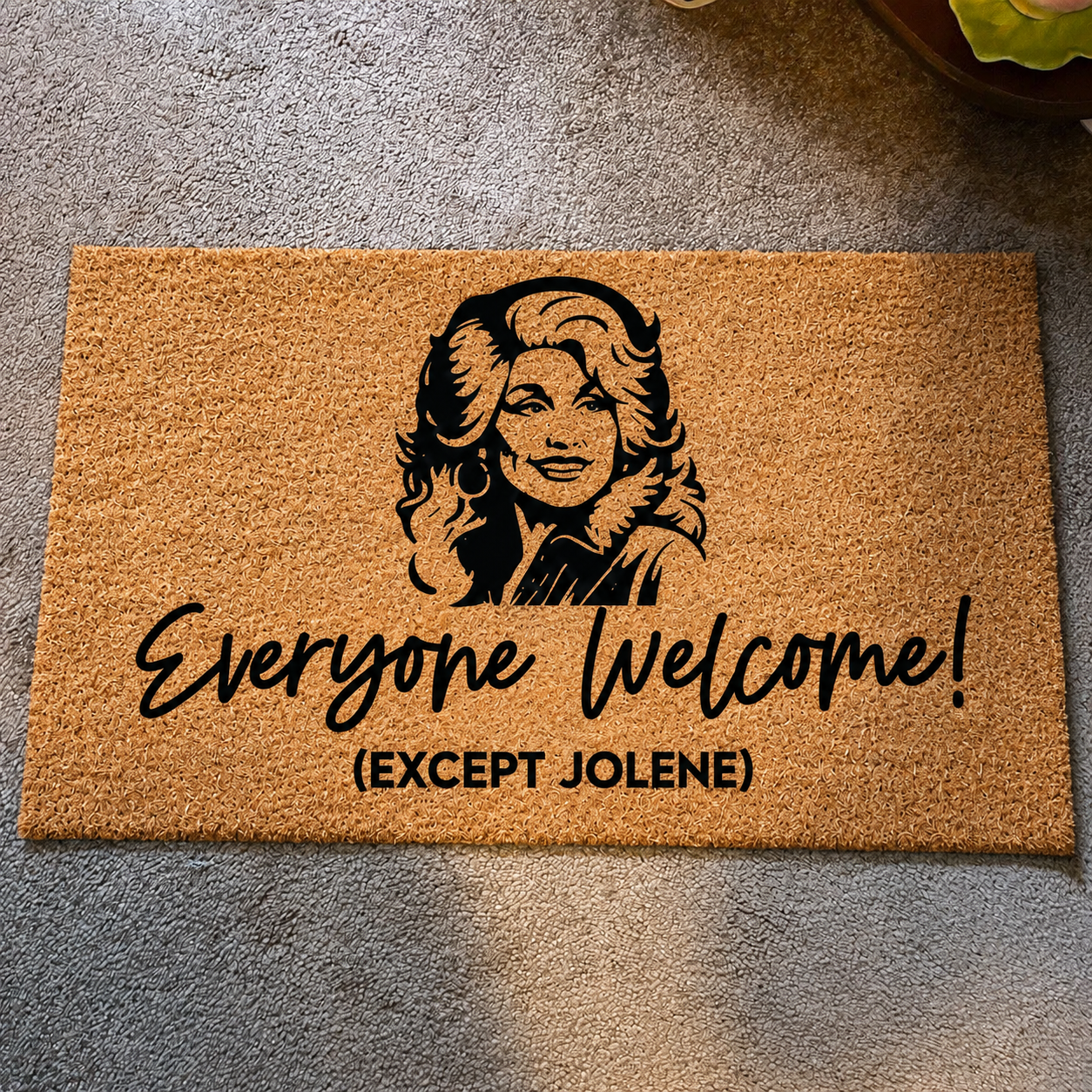 Everyone Welcome Except Jolene Doormat, Dolly Parton Tribute Doormat, Dolly Parton Memorial Gift 686161 WFD