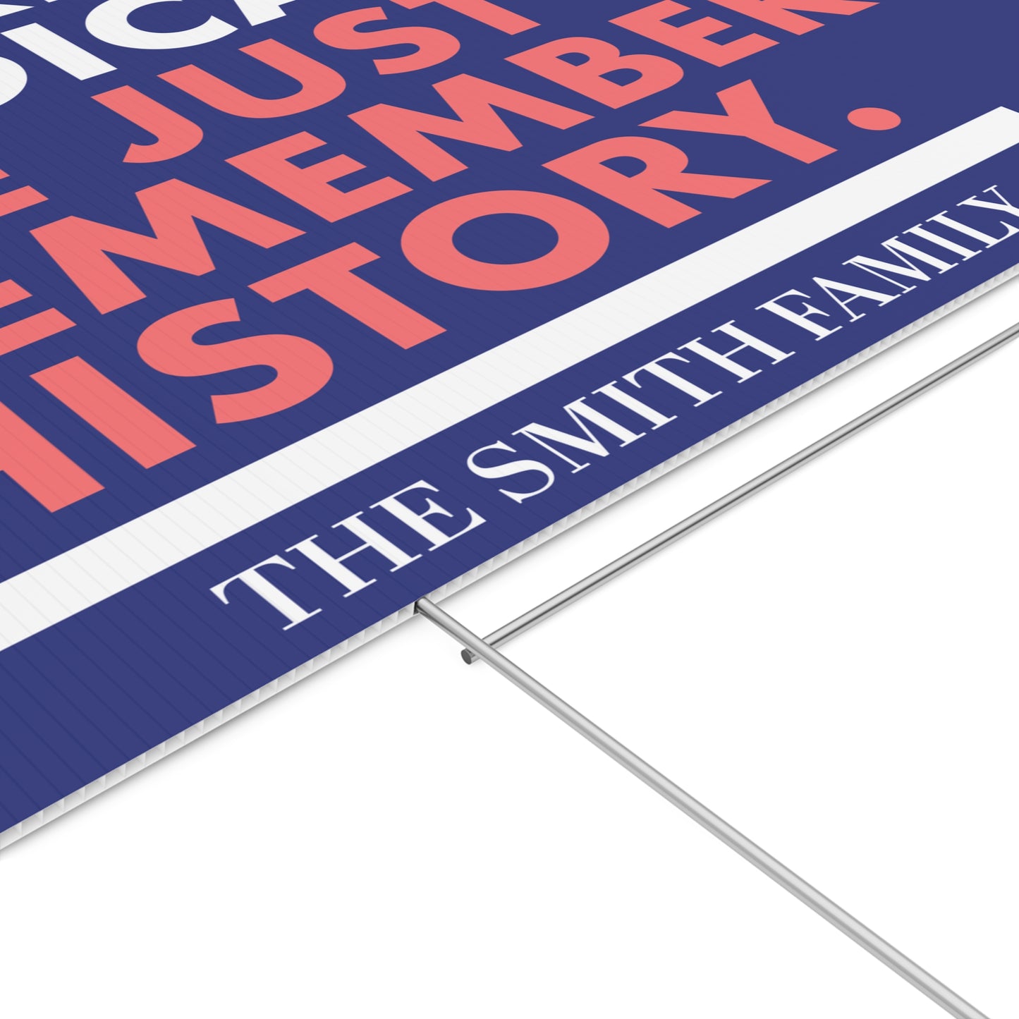 We’re Not Radical We Just Remember History Yard Sign – Personalized Political Protest Sign, 8647 Anti Trump, Custom Pro-Democracy Yard Sign 682176