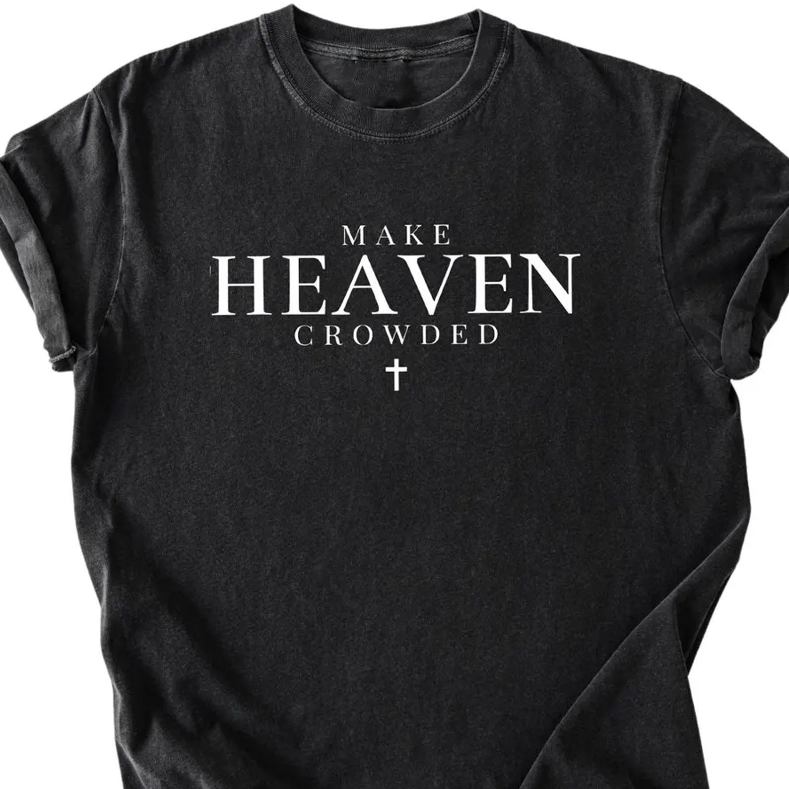 Make Heaven Crowded Charlie Kirk Shirt | Inspirational Christian Faith Shirt | Justice Charlie Kirk Memorial Shirt 683085