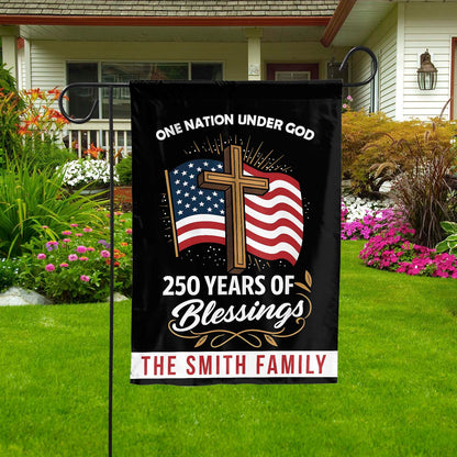 Personalized One Nation Under God, Custom Name 250 Years Anniversary of Blessings Garden Flag 684100
