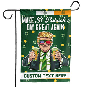 Make St. Patrick's Day Great Again Trump Garden Flag, Personalized Flag, Custom Family Name St. Patrick's Day Flag 681940 - GOP