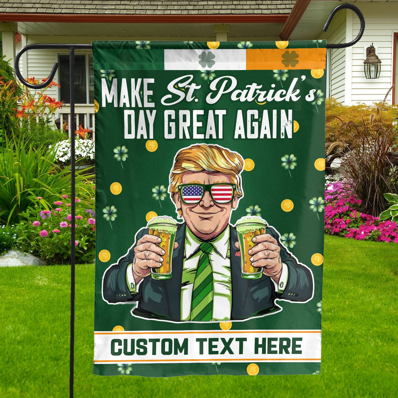 Make St. Patrick's Day Great Again Trump Garden Flag, Personalized Flag, Custom Family Name St. Patrick's Day Flag 681940 - GOP