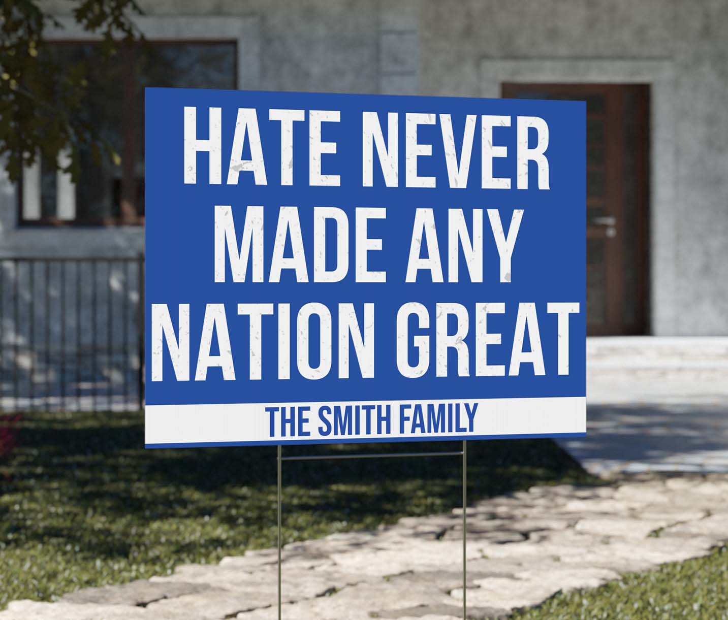 Hate Never Made Any Nation Great Yard Sign – Personalized Anti-Hate Political Statement, Custom Political Yard Sign 682204