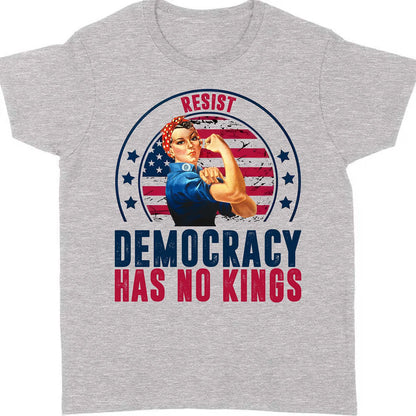 Resist Democracy Has No Kings Shirt | Anti-Trump Protest Shirt | Patriotic Democracy Shirt | No Kings in America Shirt 682476