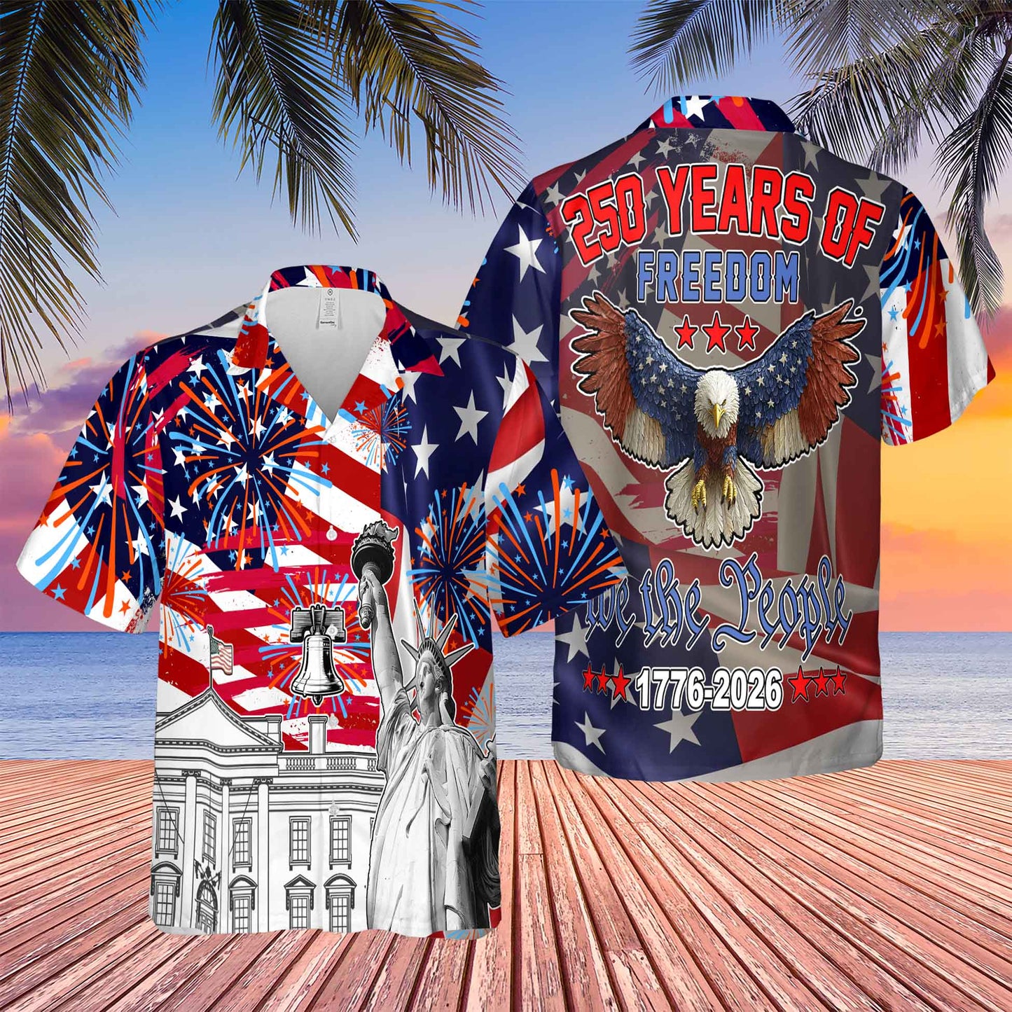 250 Years Of Freedom Hawaiian Shirt | US 1776–2026 Hawaiian Shirt |  America AOP Hawaiian Shirt 684226
