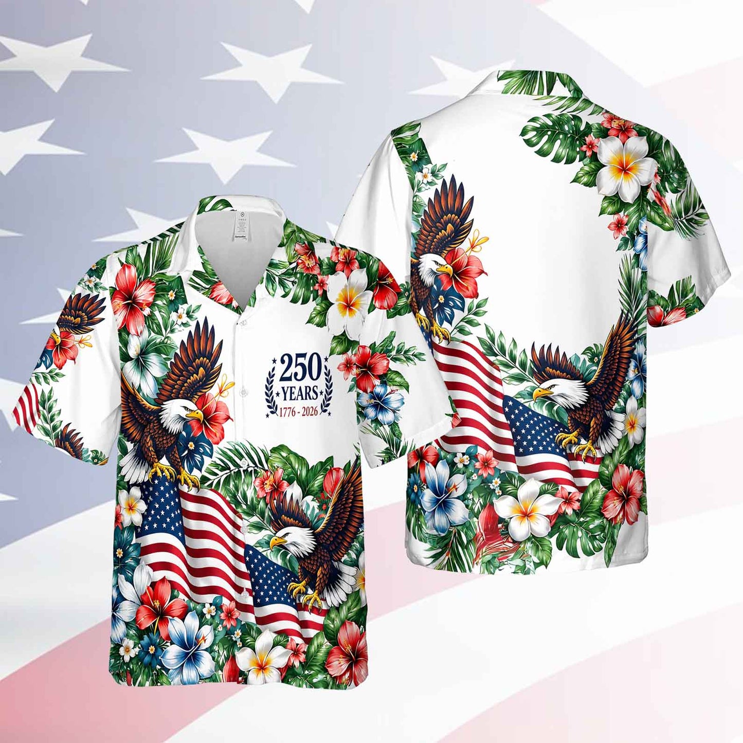 USA 250th Anniversary Hawaiian Shirt, Patriotic Eagle 4th Of July AOP Hawaii Shirt 685256