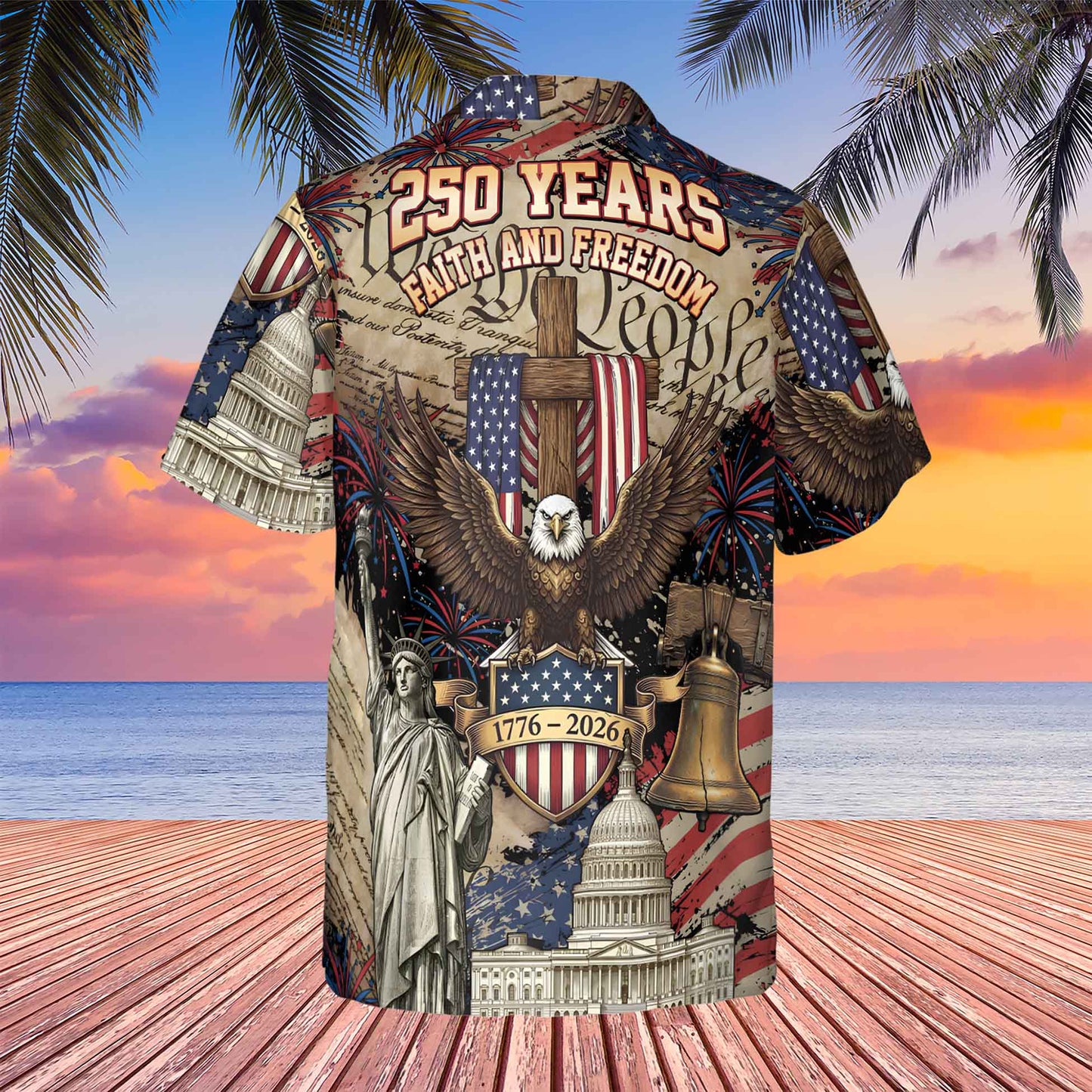 250 Years Faith And Freedom Hawaiian Shirt | US 1776–2026 Hawaiian Shirt |  America AOP Hawaiian Shirt 684225