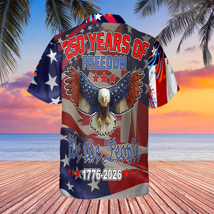250 Years Of Freedom Hawaiian Shirt | US 1776–2026 Hawaiian Shirt |  America AOP Hawaiian Shirt 684226