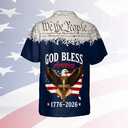 250 Years We The People Hawaiian Shirt, Patriotic Semiquincentennial 1776-2026 Shirt, 4th Of July AOP Hawaii Shirt 685132
