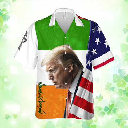 Trump Make St. Patrick's Great Again US Flag Hawaiian Shirt| St. Patrick's Day 3D Shirt | Trump Hawaiian Shirt 681928- GOP