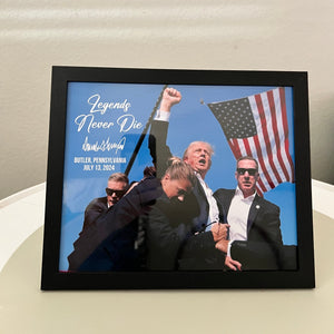 Legends Never Die | Trump Fight 2024 Picture | Trump Pennsylvania Rally | Trump Fight Picture Frame C1119 - GOP